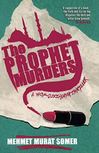 Stock image for THE PROPHET MURDERS: A HOP-CIKI-YAYA Thriller for sale by WorldofBooks