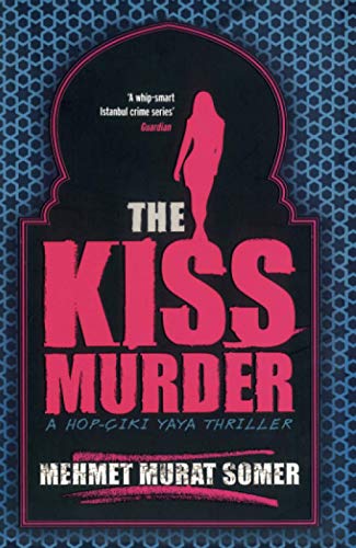 9781846686931: THE KISS MURDER: A HOP-CIKI-YAYA Thriller