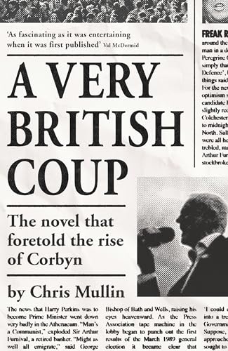 Imagen de archivo de A Very British Coup: The novel that foretold the rise of Corbyn a la venta por Goodwill Books