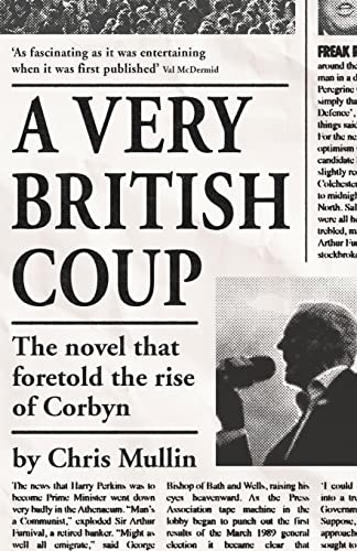 Stock image for A Very British Coup: The Novel That Foretold the Rise of Corbyn for sale by ThriftBooks-Dallas