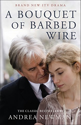 A Bouquet of Barbed Wire - Newman, Andrea