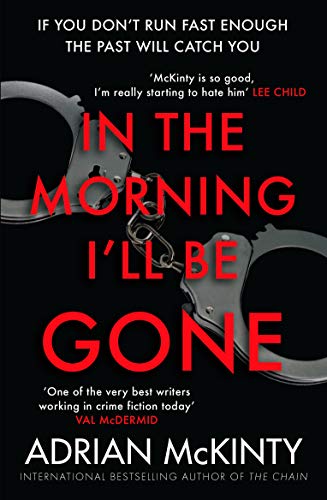 Stock image for In the Morning I'll be Gone (Detective Sean Duffy) for sale by WorldofBooks