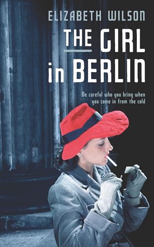 Stock image for The Girl in Berlin for sale by Better World Books