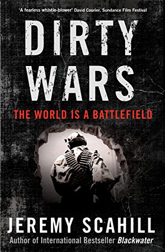 Imagen de archivo de Dirty Wars: The world is a battlefield a la venta por AwesomeBooks