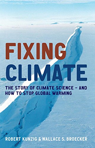 Stock image for Fixing Climate: The story of climate science - and how to stop global warming for sale by WorldofBooks