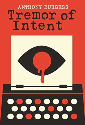 Tremor of Intent (9781846689208) by Anthony Burgess