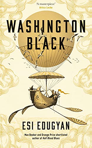 Beispielbild fr Washington Black: Shortlisted for the Man Booker Prize 2018 zum Verkauf von WorldofBooks