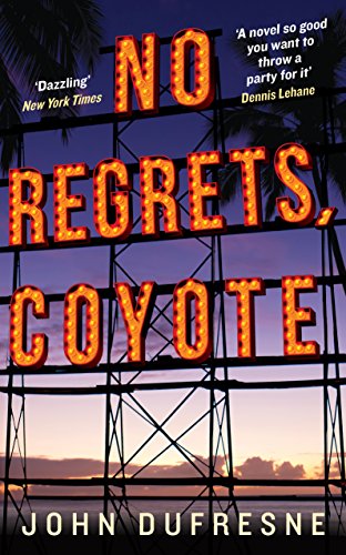 9781846689758: No Regrets, Coyote