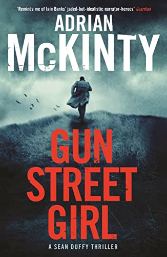 Stock image for Gun Street Girl: Sean Duffy 4 (Detective Sean Duffy 4) for sale by Dream Books Co.