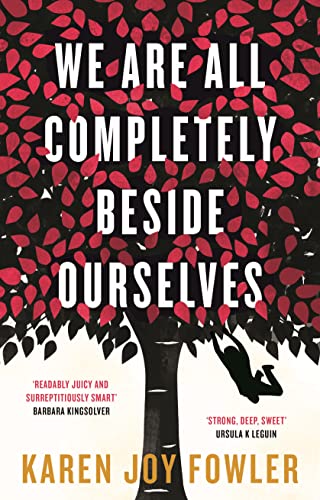 Beispielbild fr We Are All Completely Beside Ourselves: Shortlisted for the Booker Prize zum Verkauf von WorldofBooks