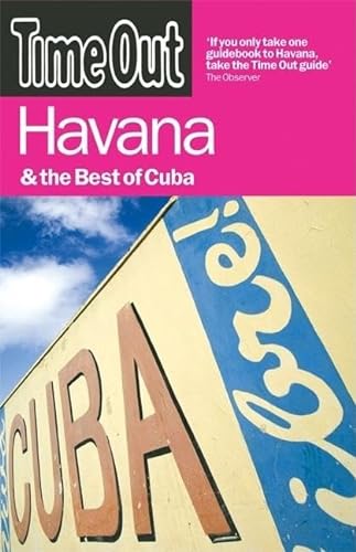 Beispielbild fr Time Out Havana : And the Best of Cuba zum Verkauf von Better World Books