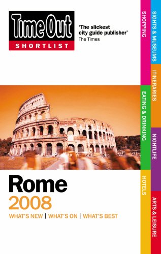 Beispielbild fr Time Out Shortlist Rome 2008 zum Verkauf von Better World Books: West