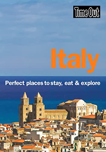 Stock image for Italy: Perfect places to stay, eat and explore: Perfect Places to Stay, Eat & Explore (Time Out Italy: Perfect Places to Stay, Eat, & Explore) for sale by WorldofBooks