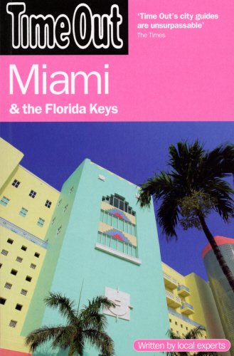 Imagen de archivo de Time Out Miami and the Florida Keys a la venta por Better World Books