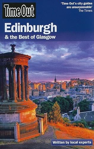 Imagen de archivo de Time Out Edinburgh : And the Best of Glasgow a la venta por Better World Books