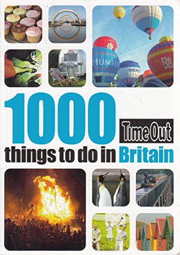 Stock image for 1000 Things to Do in Britain for sale by Goldstone Books