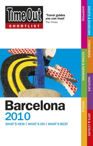 Beispielbild fr Time Out Shortlist Barcelona 2010 zum Verkauf von Better World Books