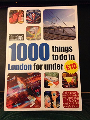 Beispielbild fr Time Out 1000 Things To Do In London for Under �10 (Time Out Guides) zum Verkauf von Wonder Book