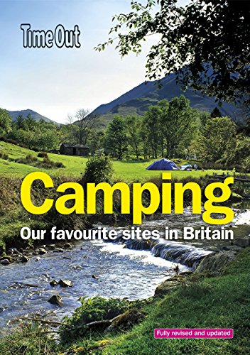 Beispielbild fr Time Out Camping: Our favourite sites in Britain zum Verkauf von AwesomeBooks