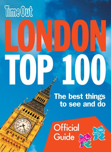 Imagen de archivo de Time Out London Top 100 : The Best Things to See and Do a la venta por Better World Books