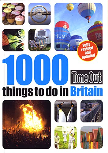 9781846702235: 1000 things to do in Britain 2nd edition: Revised & Updated (Time Out Guides) [Idioma Ingls]