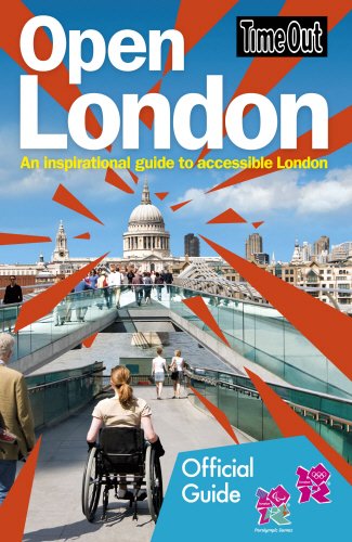 Beispielbild fr Time Out Open London: An inspirational guide to accessible London: Official Travel Publisher to London 2012 Olympic Games and Paralympic Games zum Verkauf von WorldofBooks