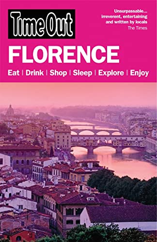 9781846702471: Time Out Florence 7th edition (Time Out Guides) [Idioma Ingls]: And the Best of Tuscany