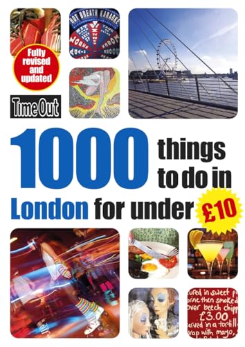 Stock image for Time Out 1000 Things to Do in London for Under ?10 (Time Out Guides) for sale by SecondSale