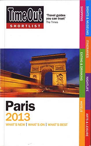 Imagen de archivo de Time Out Shortlist Paris 2013 a la venta por Decluttr