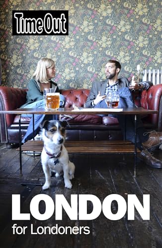Stock image for Time Out London for Londoners: An Insider's Guide to the Capital's Neighbourhoods (Time Out Guides) for sale by WorldofBooks