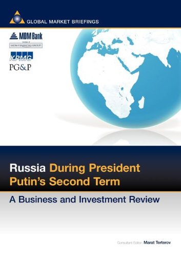 Russia During President Putin's Second Term: A Business and Investment Review (Business & Investment Review)