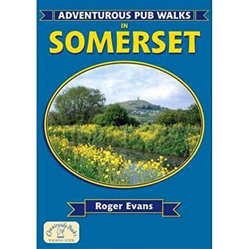 9781846740329: Adventurous Pub Walks in Somerset