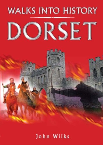 9781846740336: Walks into History Dorset (Historic Walks) [Idioma Ingls]