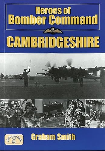 Imagen de archivo de Heroes of Bomber Command Cambridgeshire (Aviation History) a la venta por WorldofBooks