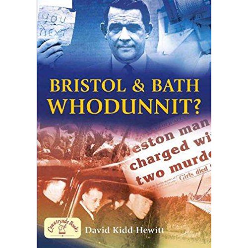 Imagen de archivo de Bristol and Bath - Whodunnit? (Mystery & Murder) a la venta por WorldofBooks