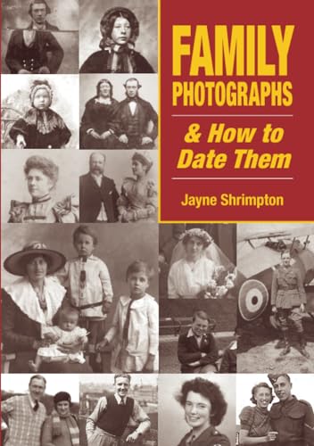Beispielbild fr Family Photographs & How to Date Them (Family History) zum Verkauf von WorldofBooks