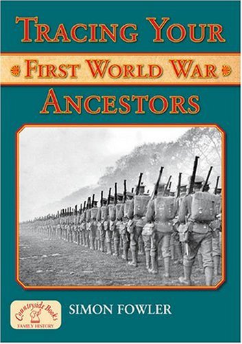 Stock image for Tracing Your First World War Ancestors (Family History) for sale by WorldofBooks