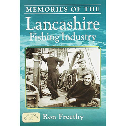 Imagen de archivo de Memories of the Lancashire Fishing Industry a la venta por WorldofBooks