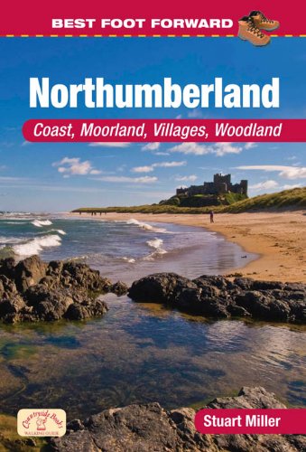 Beispielbild fr Best Foot Forward: Northumberland (Coast & Country Walks) zum Verkauf von WorldofBooks