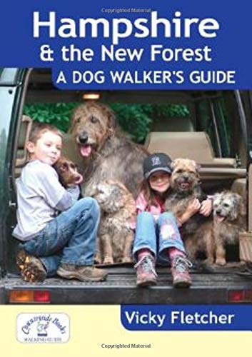 Beispielbild fr Hampshire & The New Forest: A Dog Walker's Guide - 20 Countryside Dog Walks with Lots of Off-Lead Time zum Verkauf von WorldofBooks