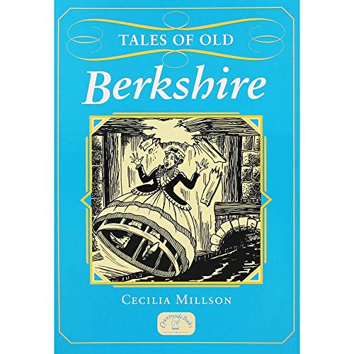 Beispielbild fr Tales of Old Berkshire zum Verkauf von AwesomeBooks