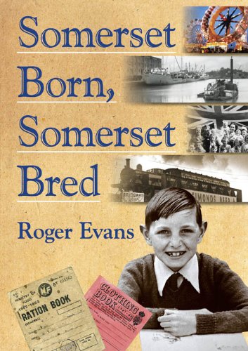 Beispielbild fr Somerset Born, Somerset Bred zum Verkauf von WorldofBooks