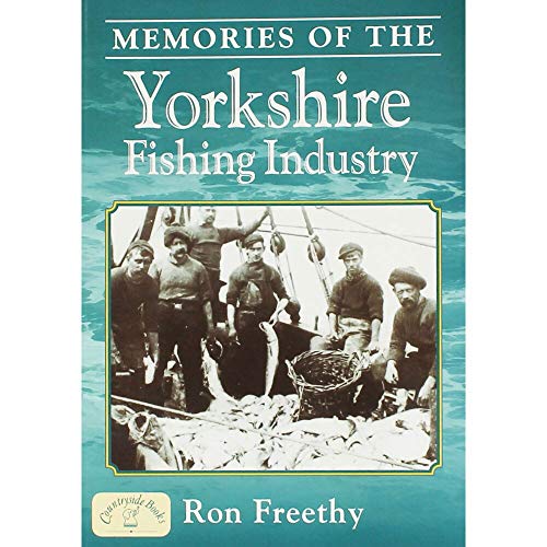 Stock image for Memories of the Yorkshire Fishing Industry (Nostalgia) for sale by WorldofBooks