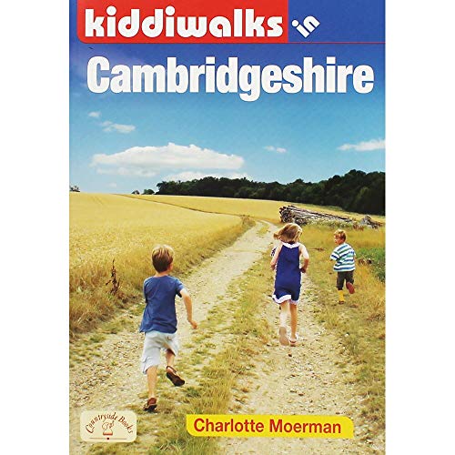 9781846742774: Kiddiwalks in Cambridgeshire (20 Short Circular Walks for all the Family)