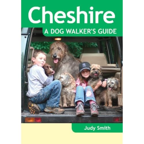 Stock image for Cheshire: A Dog Walker's Guide - 20 Countryside Dog Walks with Lots of Off-Lead Time for sale by WorldofBooks