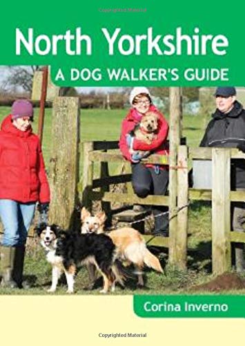 Beispielbild fr North Yorkshire: A Dog Walker's Guide (Dog Walks) zum Verkauf von WorldofBooks