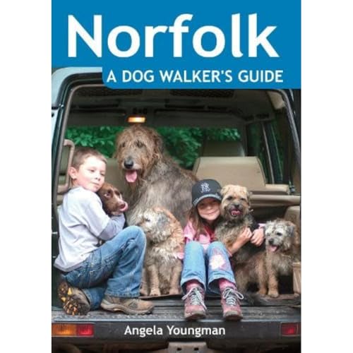 Beispielbild fr Norfolk: A Dog Walker's Guide - 20 Countryside Dog Walks with Lots of Off-Lead Time zum Verkauf von WorldofBooks