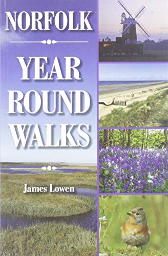 Beispielbild fr Norfolk Year Round Walks: 20 Circular Walking Routes for Spring, Summer, Autumn & Winter zum Verkauf von WorldofBooks