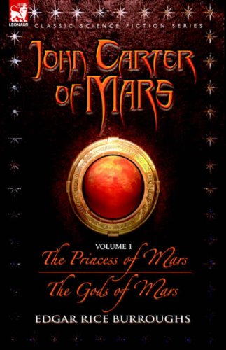 Beispielbild fr The Princess of Mars & the Gods of Mars (John Carter of Mars) zum Verkauf von WorldofBooks