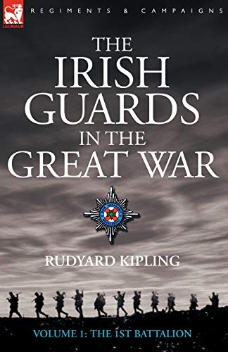 Beispielbild fr The Irish Guards in the Great War - volume 1 - The First Battalion zum Verkauf von ThriftBooks-Atlanta